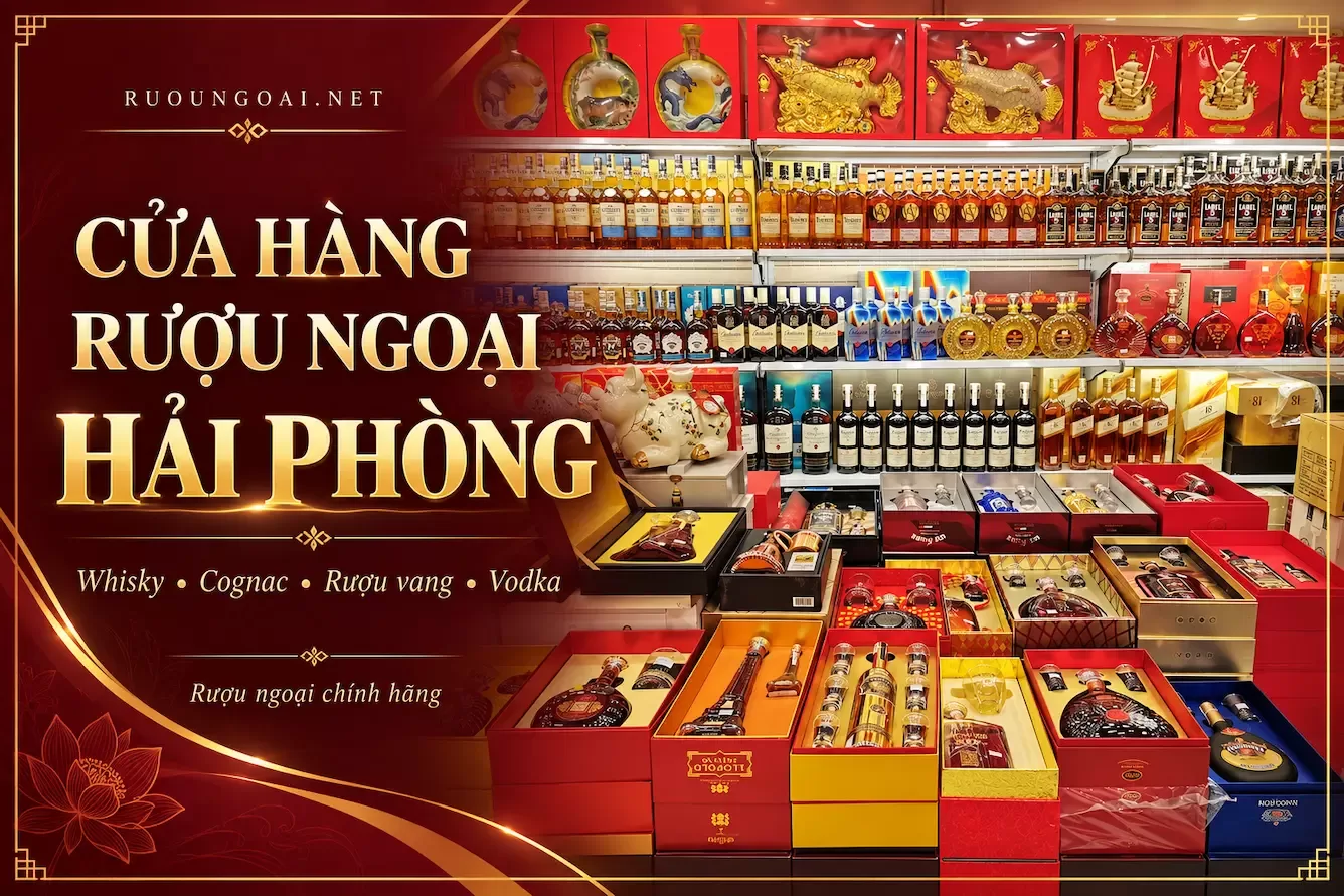 Cửa hàng rượu ngoại Hải Phòng