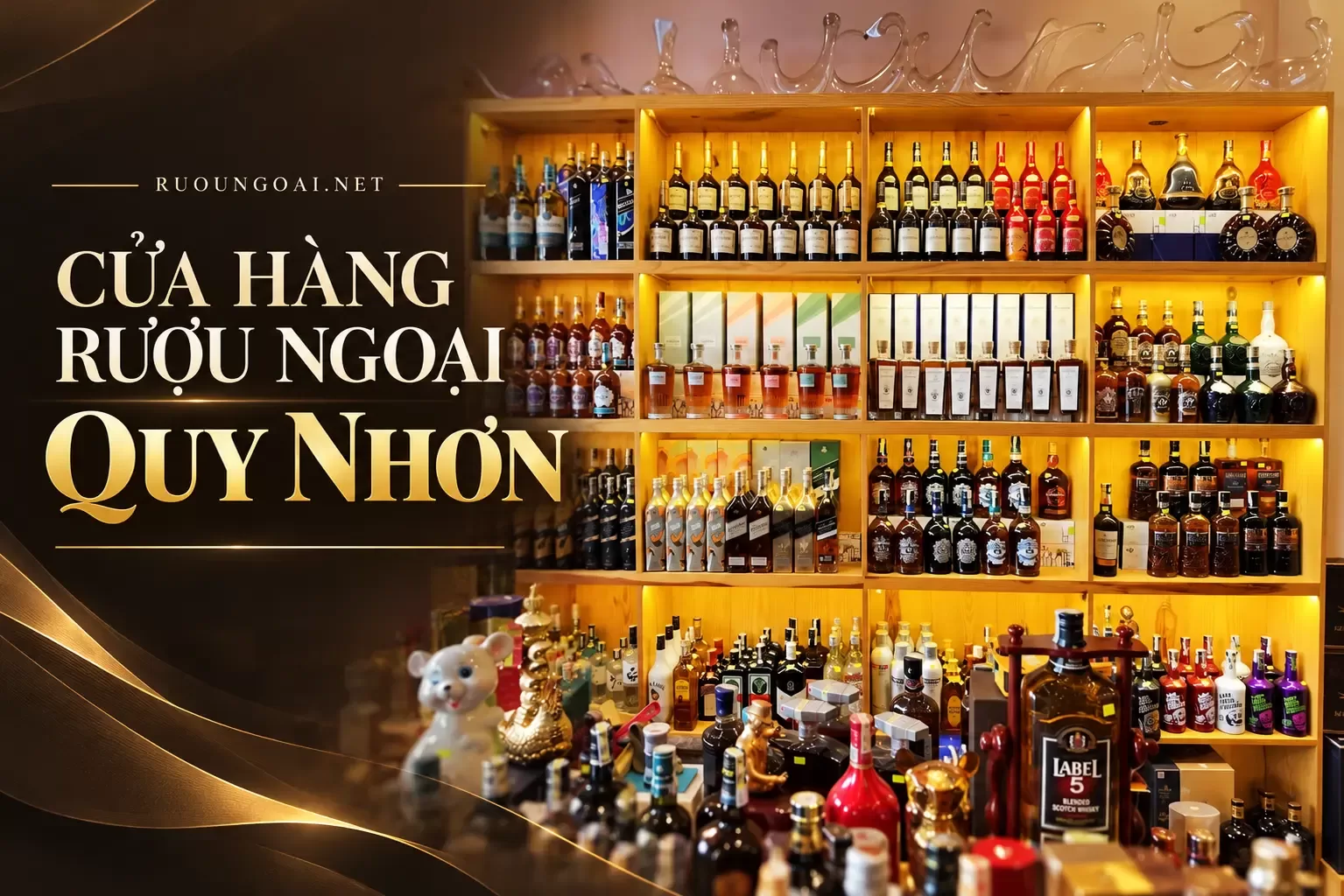 Cửa hàng rượu ngoại Quy Nhơn